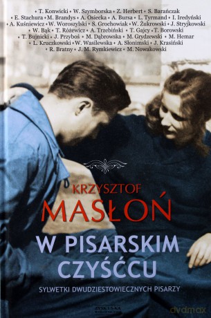 W pisarskim czyśćcu. Sylwetki dwudziestowiecznych pisarzy - Krzysztof Masłoń [KSIĄŻKA]