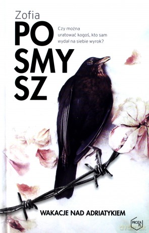Wakacje nad Adriatykiem - Zofia Posmysz [KSIĄŻKA]