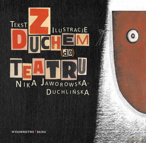 Z duchem do teatru - Nika Jaworowska-Duchlińska [KSIĄŻKA]