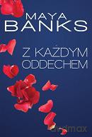 Z każdym oddechem - Maya Banks [KSIĄŻKA]