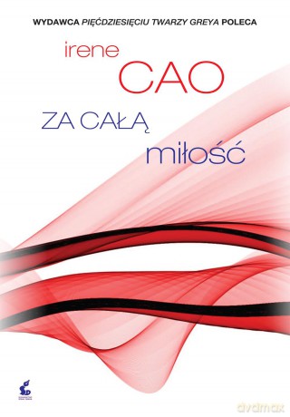 Za całą miłość - Irene Cao [KSIĄŻKA]