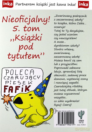 Zwariowany podręcznik z zaczarowanej szkoły - Robert Trojanowski [KSIĄŻKA]