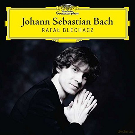 Rafał Blechacz: Johann Sebastian Bach [CD]