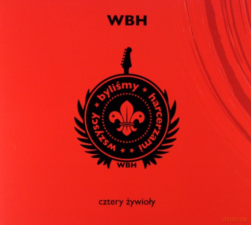 Wszyscy Byliśmy Harcerzami: Cztery Żywioły [CD]