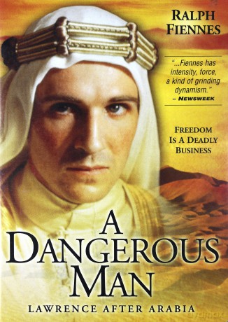 A Dangerous Man: Lawrence after Arabia [DVD]