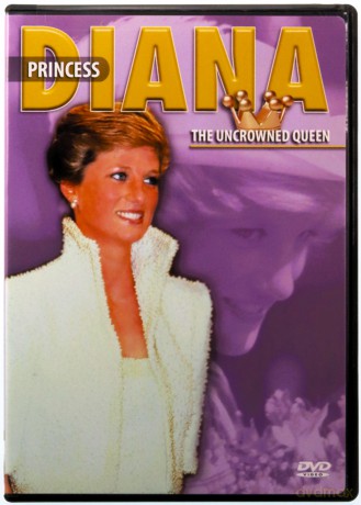 Princess Diana: The Uncrowned Queen [DVD]