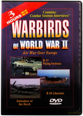 Warbirds of World War II: Air War Over Europe