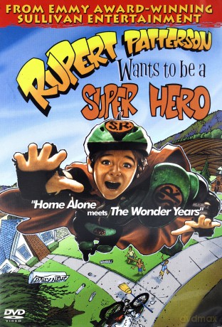 Rupert Patterson Wants to be a Super Hero