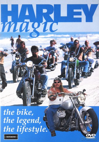 Harley Magic: The Bike, The Legend, The Lifestyle [DVD]