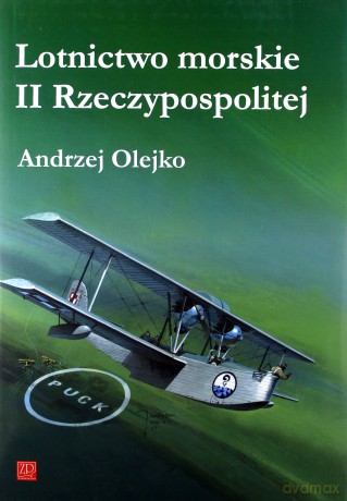 Lotnictwo morskie II Rzeczypospolitej [KSIĄŻKA]