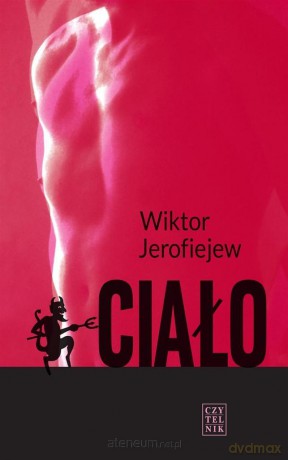 Ciało - Wiktor Jerofiejew [KSIĄŻKA]