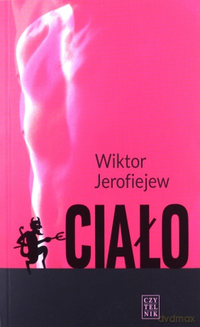 Ciało - Wiktor Jerofiejew [KSIĄŻKA]