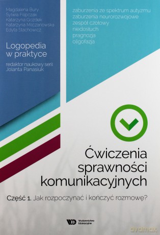 Ćwiczenia sprawności komunikacyjnych cz. 1 [KSIĄŻKA]