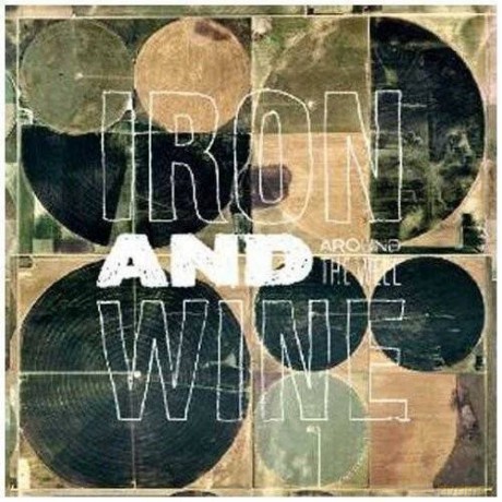Iron And Wine: Around The Well [3xWinyl]