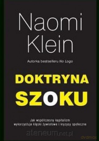 Doktryna szoku - Naomi Klein [KSIĄŻKA]