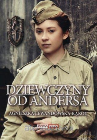 Dziewczyny od Andersa - Agnieszka Lewandowska-Kąkol [KSIĄŻKA]