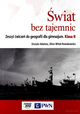Geografia Gimnazjum 2 Świat bez tajemnic ćwiczenie - Urszula Adamus, Alina Witek-Nowakowska [KSIĄŻKA]