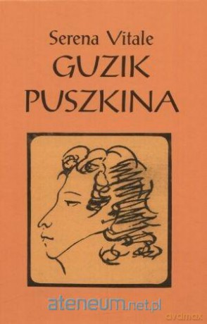 Guzik Puszkina - Serena Vitale [KSIĄŻKA]