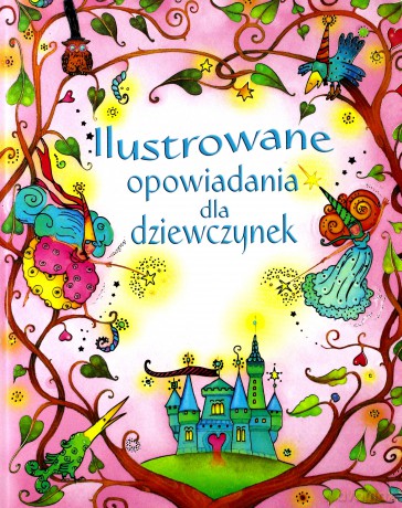 Ilustrowane opowiadania dla dziewczynek [KSIĄŻKA]