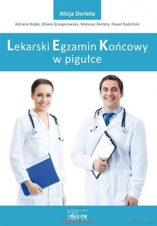 Lekarski Egzamin Zawodowy w pigułce - Alicja Derleta [KSIĄŻKA]