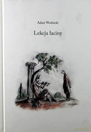 Lekcja łaciny - Adam Wodnicki [KSIĄŻKA]