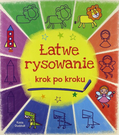 Łatwe rysowanie krok po kroku [KSIĄŻKA]