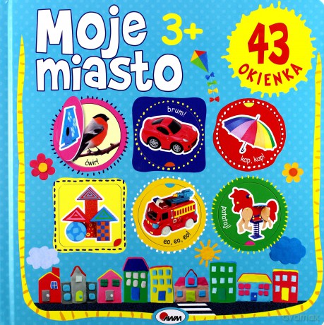 Moje Miasto 43 okienka [KSIĄŻKA]