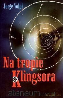 Na tropie Klingsora - Jorge Volpi [KSIĄŻKA]