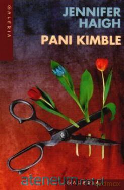 Pani Kimble - Jennifer Haigh [KSIĄŻKA]