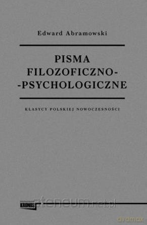 Pisma filozoficzno-psychologiczne - Edward Abramowski [KSIĄŻKA]