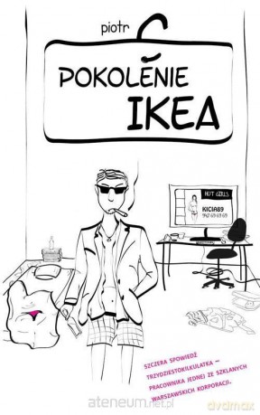 Pokolenie Ikea - Piotr C. [KSIĄŻKA]