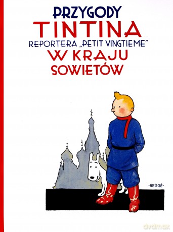 Przygody Tintina (Tom 1) Tintin w kraju Sowietów - Georges Prosper Remi [KOMIKS]