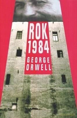 Rok 1984 w.2003 - George Orwell [KSIĄŻKA]
