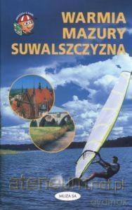 Warmia, Mazury, Suwalszczyzna - Piotr Skurzyński [KSIĄŻKA]