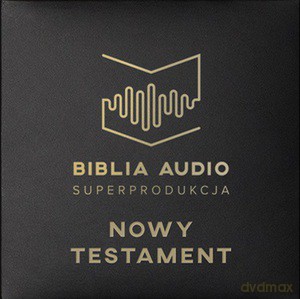 Biblia. Nowy Testament - zbiorowe Opracowanie [AUDIOBOOK]