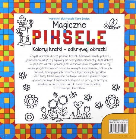 Magiczne piksele. Koloruj kratki - odkrywaj obrazki - Clare Beaton [KSIĄŻKA]