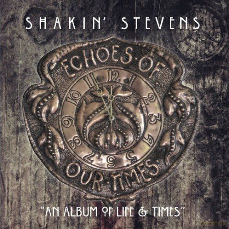 Shakin\' Stevens: Echoes Of Our Times (Deluxe Casebound Book Edition) [CD]