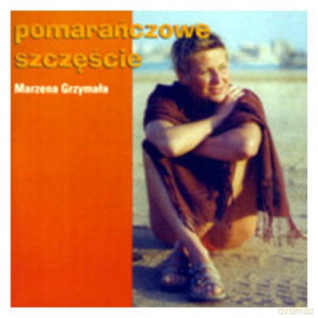 Marzena Grzymała: Pomarańczowe Szczęście [CD]
