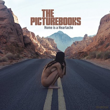 The Picturebooks: Home Is a Heartache [Winyl]+[CD]