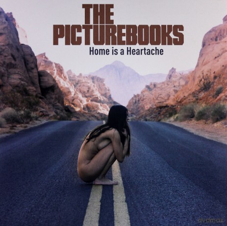 The Picturebooks: Home Is a Heartache [Winyl]+[CD]