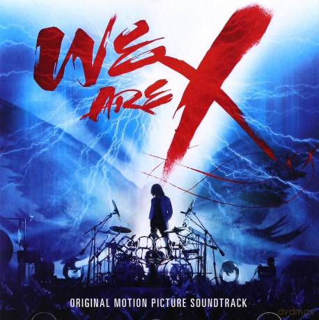 We Are X soundtrack (X Japan) [CD]