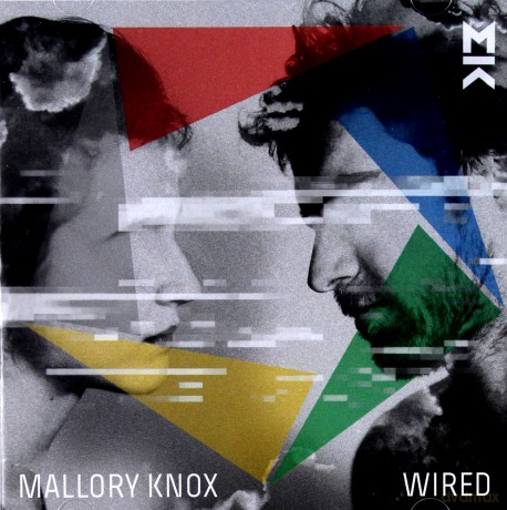 Mallory Knox: Wired [CD]