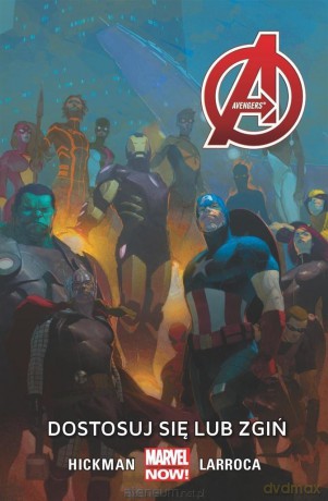 Avengers (Tom 5) Dostosuj się lub zgiń [KOMIKS]