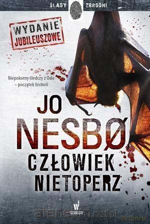 Człowiek nietoperz (wydanie jubileuszowe) - Jo Nesbo [KSIĄŻKA]