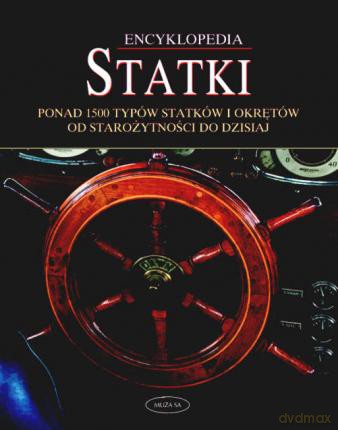 Encyklopedia. Statki [KSIĄŻKA]