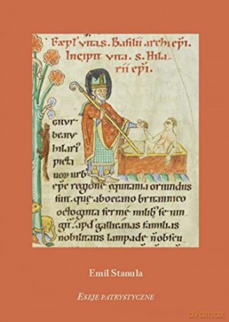 Eseje patrystyczne - Emil Stanula [KSIĄŻKA]