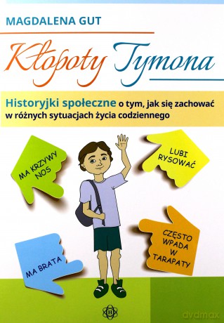 Kłopoty Tymona. Historyjki społeczne - Magdalena Gut [KSIĄŻKA]