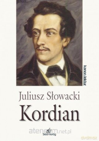 Kordian - Juliusz Słowacki [KSIĄŻKA]