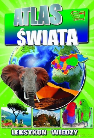 Leksykon wiedzy. Atlas świata [KSIĄŻKA]