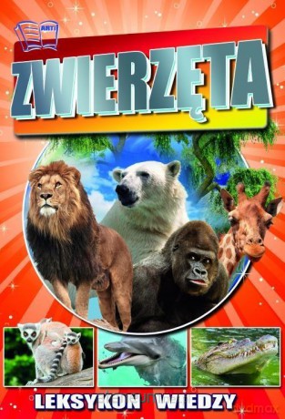 Leksykon wiedzy. Zwierzęta [KSIĄŻKA]